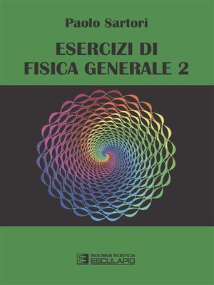 cover image of Esercizi di Fisica Generale 2